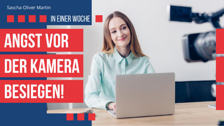 Wie du deine Angst vor der Kamera in einer Woche besiegst