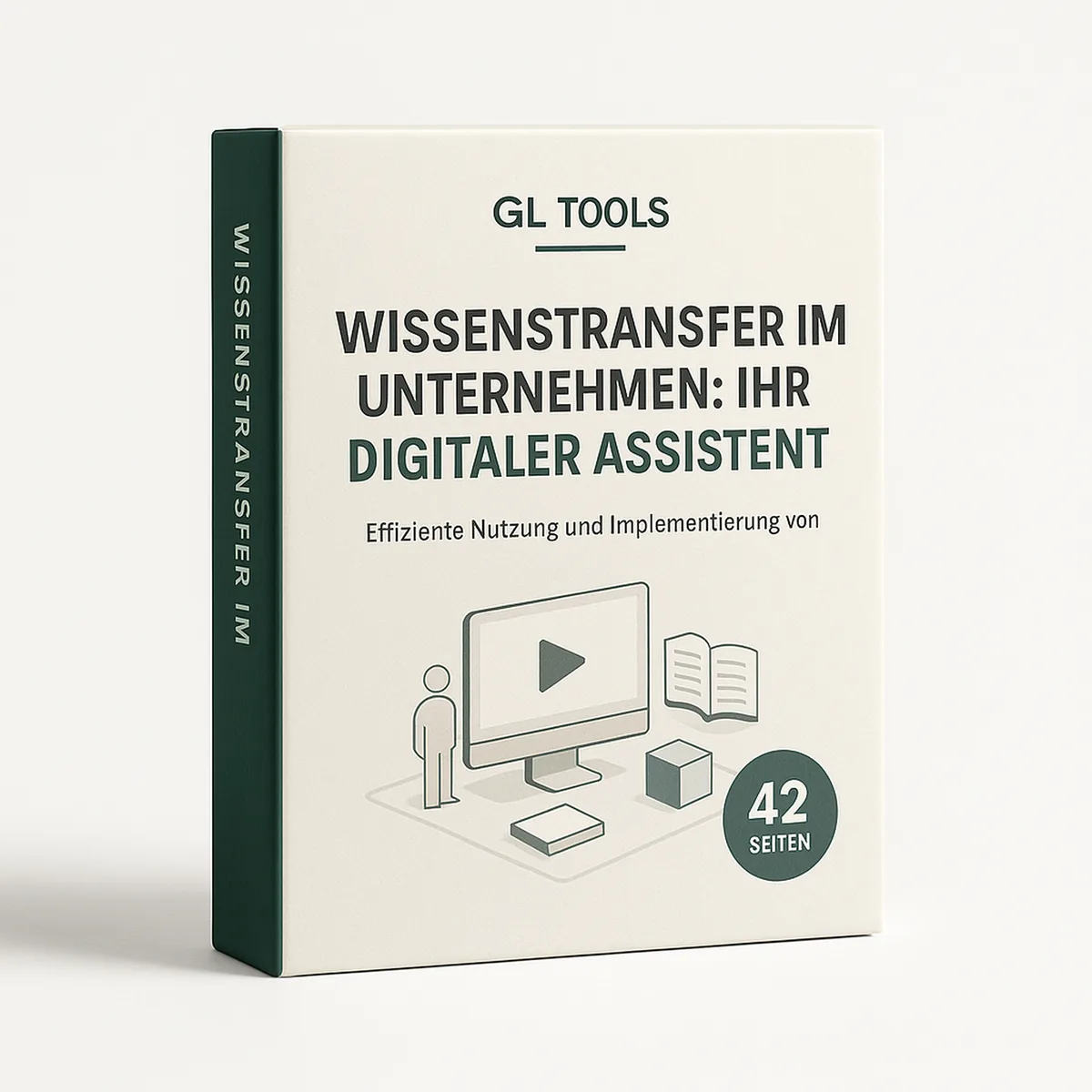 Buchcover Wissenstransfer im Unternehmen: Ihr digitaler Assistent von GL Tools, grünes Leinen-Design mit Illustration