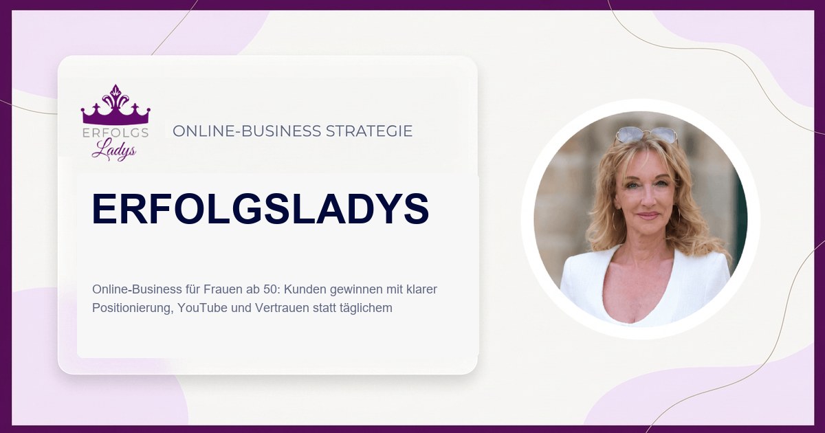 Online-Business für Frauen ab 50 Hero-Banner mit Erfolgsladys Logo und Mentorin Anja
