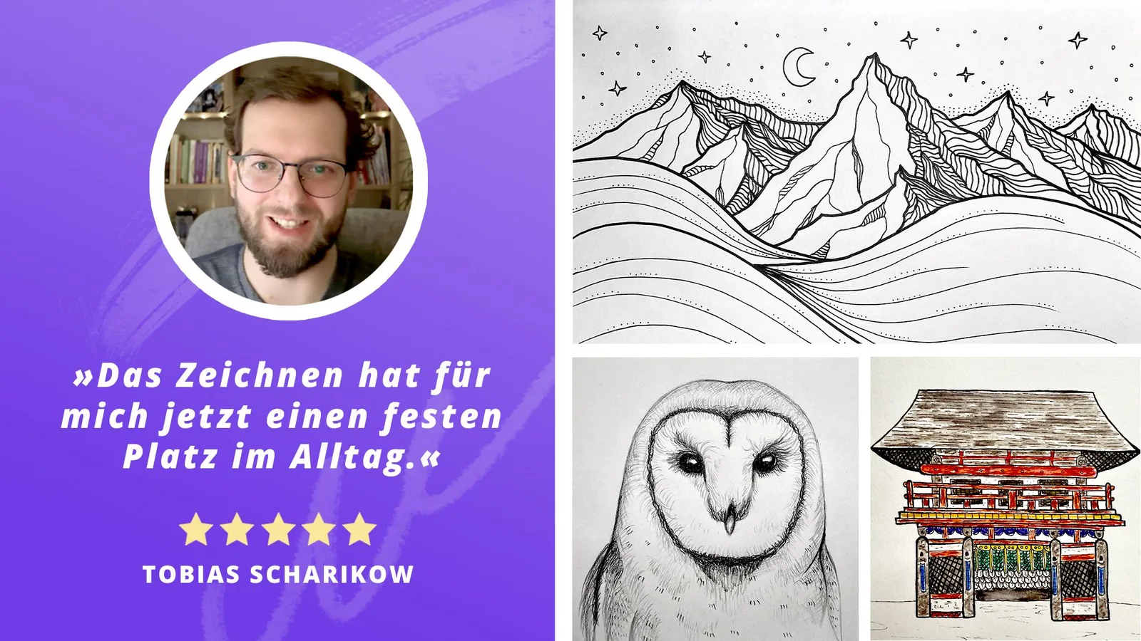 Kundenstimme von Tobias Scharikow mit Foto und vier Zeichnungen (Bergen, Eule, Haus)