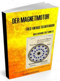 Der Magnetmotor – Freie Energie Motor selber bauen Komplettpaket Ausgabe 2023 6 image