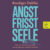 Angst frisst Seele – Hörbuch über Ängste von Ruediger Dahlke