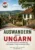 Auswandern nach Ungarn – Praxis-Guide für Auswanderer