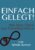 Einfach Gelegt! – Tarot-E-Book von Armin Denner