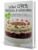 Low Carb Backen und Naschen – 60 Rezepte ohne Zucker