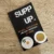 The SUPP UP. No Bull Nutrition At Home Field Guide