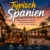 Typisch Spanien – Ratgeber zur spanischen Kultur